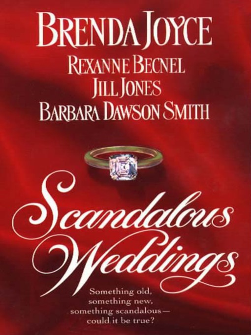 Title details for Scandalous Weddings by Brenda Joyce - Wait list